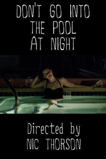 Don't Go Into the Pool at Night (2017) poster