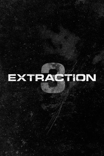 Extraction 3 () poster