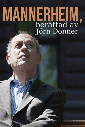 Mannerheim, told by Jörn Donner () poster