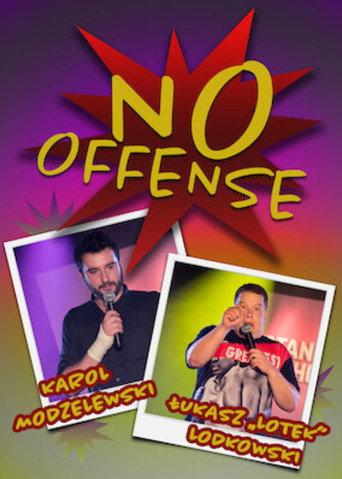 Karol Modzelewski, Łukasz Lotek Lodkowski, No Offense () poster