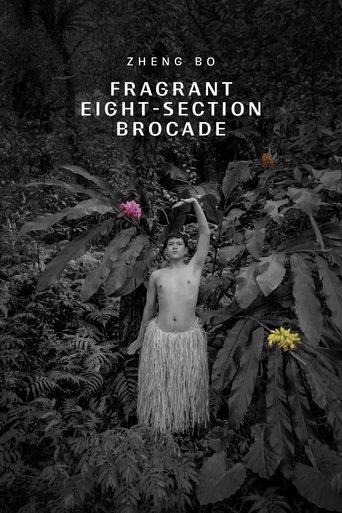 Fragrant Eight-Section Brocade (2024) poster