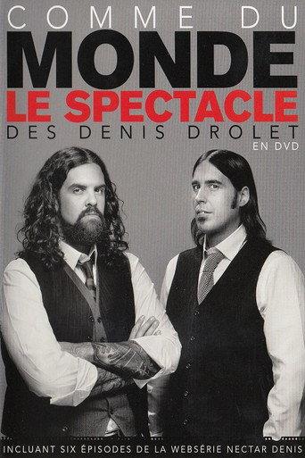 Les Denis Drolet : Comme Du Monde (2015) poster