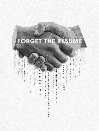 Forget The Résumé () poster