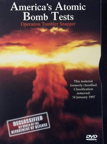 America's Atomic Bomb Tests: Operation Tumbler Snapper (1997) poster