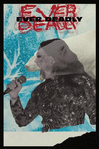 Ever Deadly (2022) poster