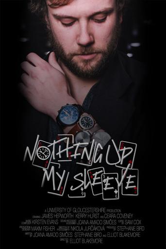 Nothing Up My Sleeve () poster