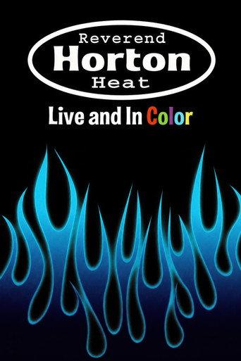 Reverend Horton Heat | Live And In Color (2003) poster