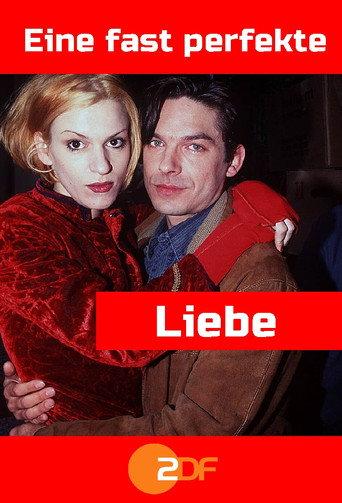 Eine fast perfekte Liebe (1996) poster