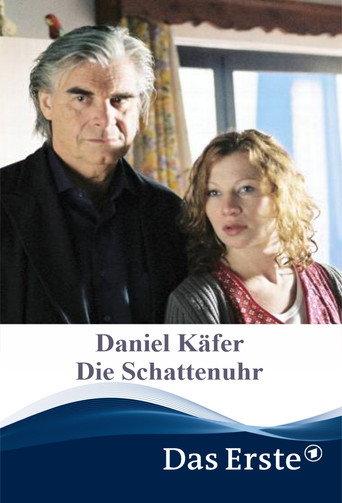 Daniel Käfer - Die Schattenuhr (2006) poster