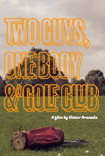 Two Guys, one Body, and a Golf Club (2016) poster