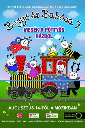 Bogyó és Babóca 7. - Mesék a pöttyös házból (2025) poster