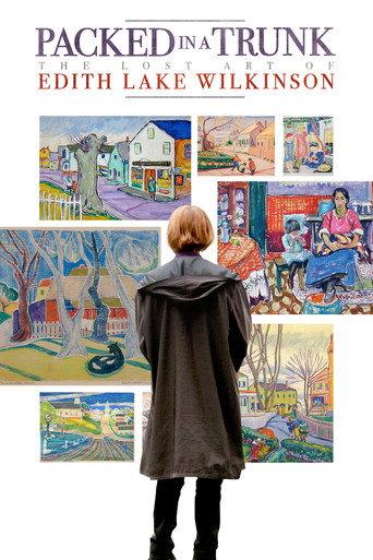 Packed In A Trunk: The Lost Art of Edith Lake Wilkinson (2015) poster