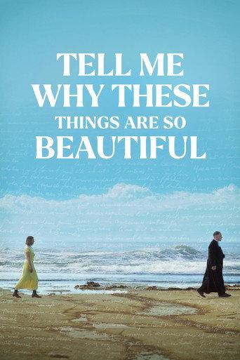 Tell Me Why These Things Are So Beautiful (2024) poster