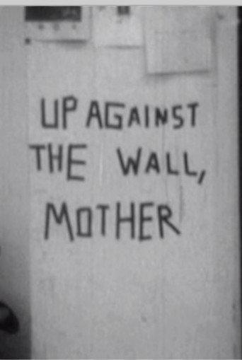 Up against the wall, motherfuckers! (2013) poster