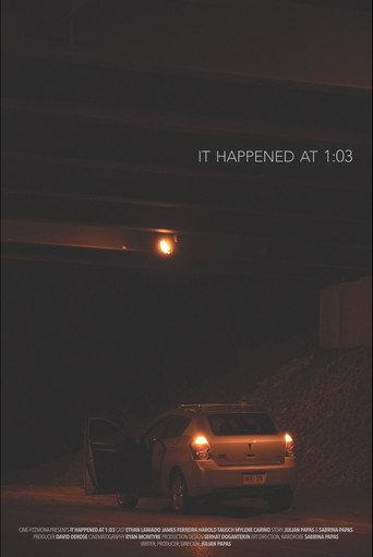 It Happened at 1:03 (2025) poster