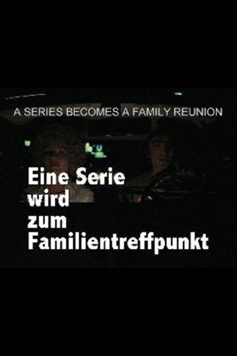 Eight Hours Don’t Make a Day: A Series Becomes a Family Reunion (2017) poster
