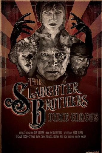The Slaughter Brothers Dime Circus () poster