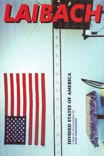 Laibach: Divided States of America (2006) poster
