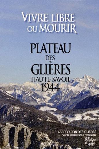 Le maquis des Glières : Vivre libre ou mourir (2022) poster