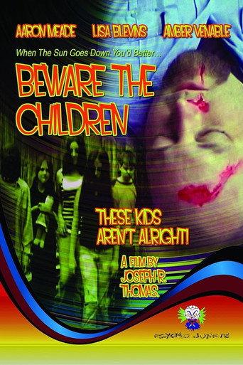 Beware: The Children () poster