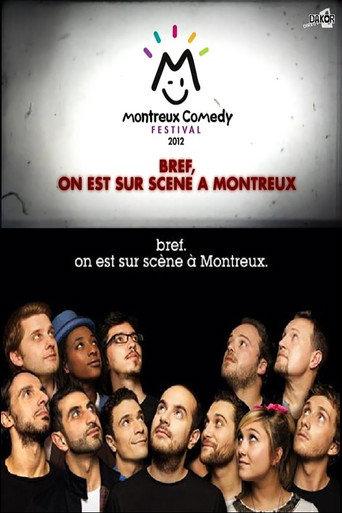 Bref, on est sur scène à Montreux (2012) poster