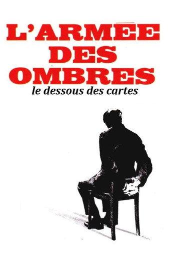 L'armée des ombres... le dessous des cartes (2013) poster