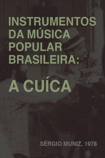 Instrumentos da Música Popular Brasileira - A Cuíca (1978) poster