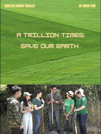 A Trillion Times: Save Our Earth (2024) poster