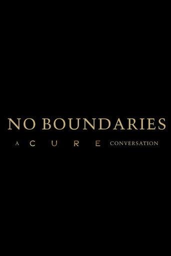 No Boundaries: A Cure Conversation (2022) poster