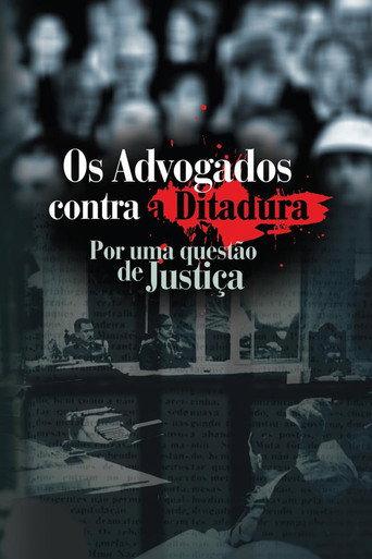 Os Advogados contra a Ditadura: Por uma questão de Justiça (2014) poster