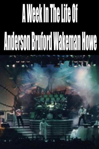 A Week In The Life Of Anderson Bruford Wakeman Howe (1989) poster