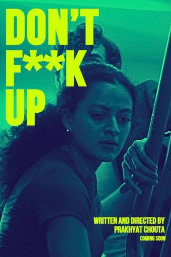DON'T F**K UP () poster