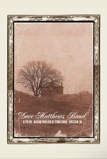 Dave Matthews Band: Nissan Pavilion at Stone Ridge - Bristow, VA - 6/28/08 (2008) poster