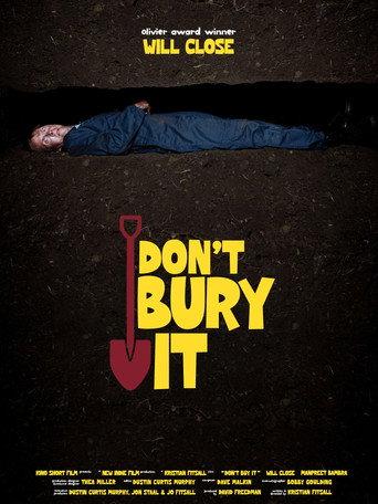 Don't Bury It () poster