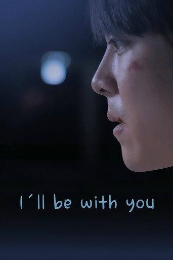 I'll Be With You (2012) poster