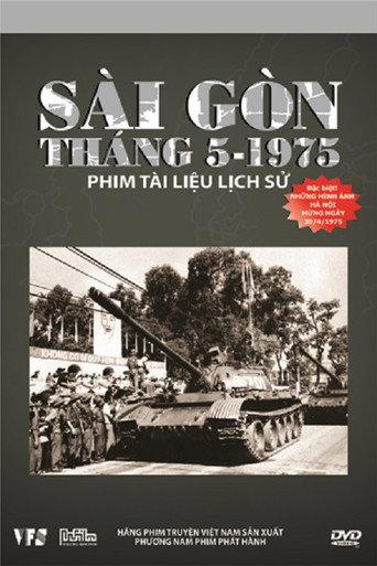 Sài Gòn Tháng 5 Năm 1975 (1975) poster