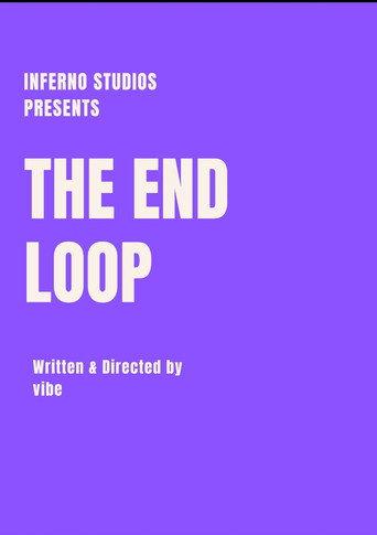 The End Loop (2022) poster