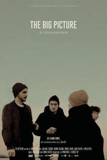 The Big Picture : Le documentaire (2021) poster