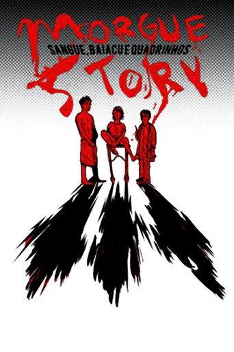 Morgue Story: Sangue, Baiacu e Quadrinhos (2009) poster