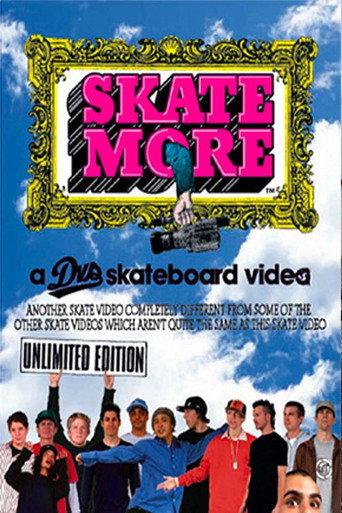 DVS - Skate More (2005) poster