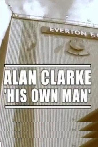 Alan Clarke: His Own Man (2000) poster