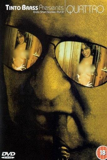 Tinto Brass Presents Erotic Short Stories: Part 2 - Quattro (1999) poster