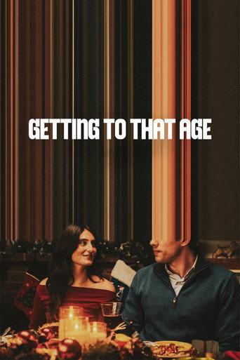 Getting to That Age () poster