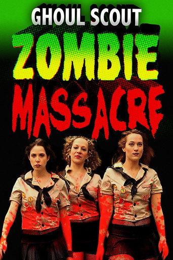 Ghoul Scout Zombie Massacre (2018) poster