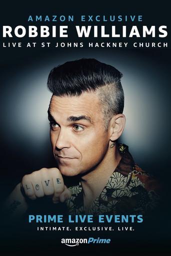 Prime Live Events: Robbie Williams Live at St. John's Hackney (2017) poster