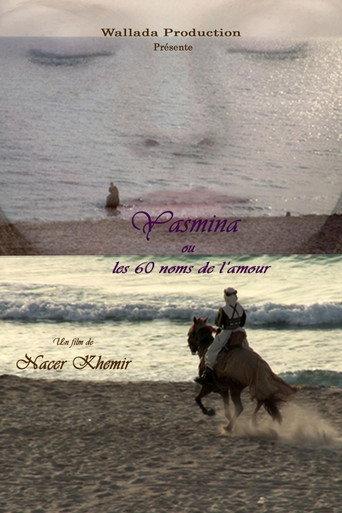 Yasmina ou les 60 Noms de l’Amour (2011) poster