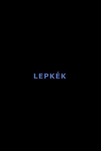 Lepkék () poster