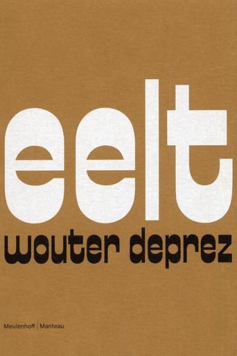 Wouter Deprez: Eelt (2011) poster