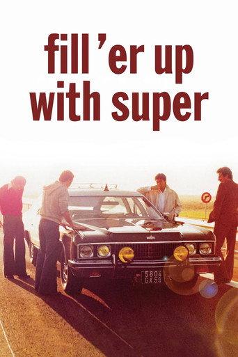 Fill 'er Up with Super (1976) poster