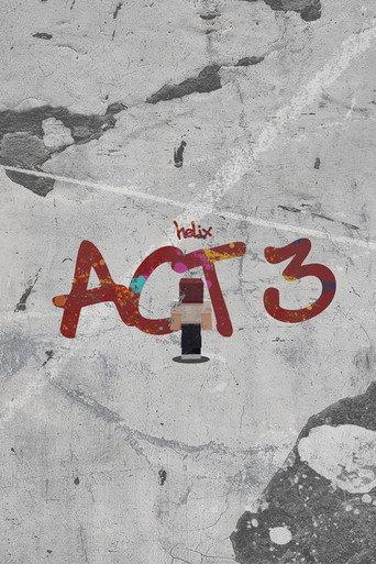 The Helix Experience | Act 3 (2025) poster